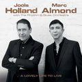 Holland,jools / Almond,marc - Lovely Life To Live - Music CD
