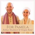 Stoddard,joshua / Kaur,sirgun - For Pamela - Music CD