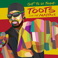 Toots & Maytals - Got To Be Tough - Music CD