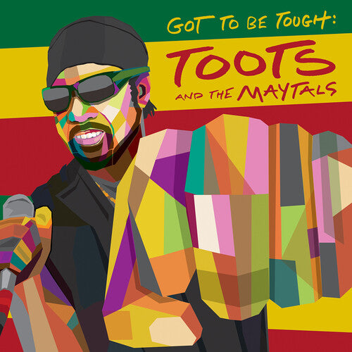 Toots & Maytals - Got To Be Tough - Music CD