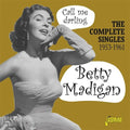 Madigan,betty - Call Me Darling: Complete Singles 1953-1961 - Music CD
