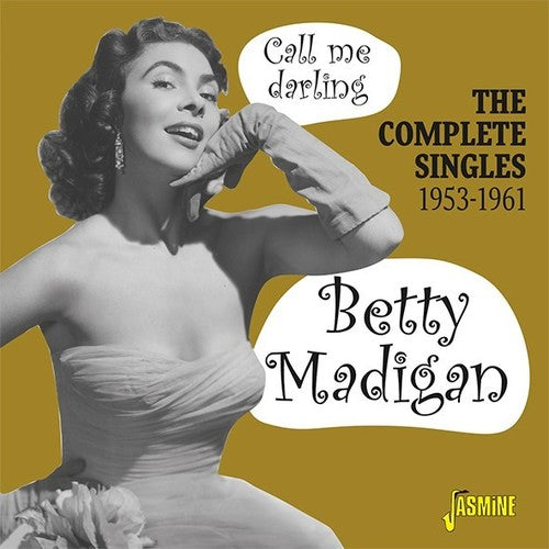 Madigan,betty - Call Me Darling: Complete Singles 1953-1961 - Music CD