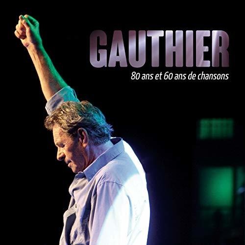 Gauthier,claude - 80 Ans Et 60 Ans De Chansons - Music CD