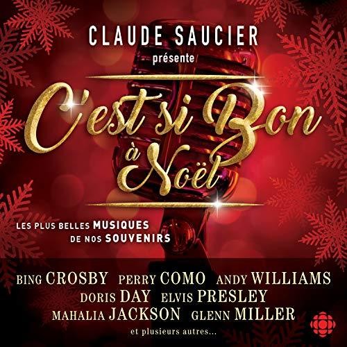 Saucier,claude - C'est Si Bon A Noel - Music CD
