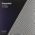 De Aloe / Librasi / Stranier - Sonnambuli - Vinyl Record