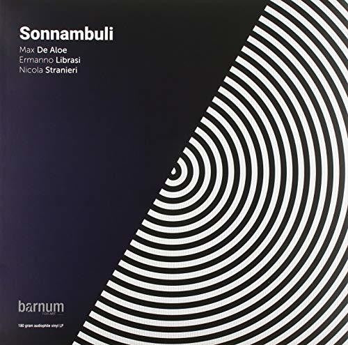 De Aloe / Librasi / Stranier - Sonnambuli - Vinyl Record