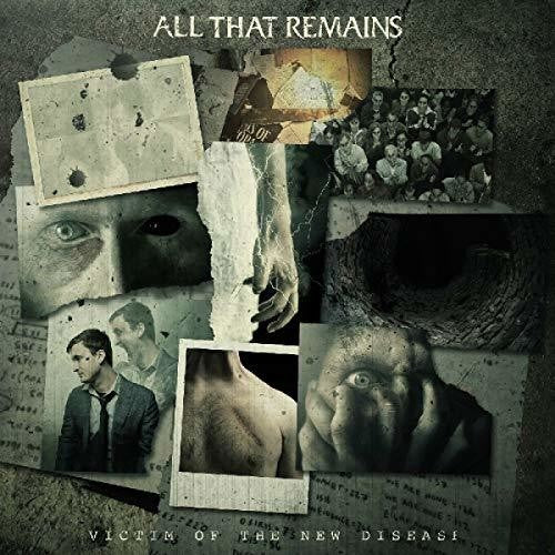 All That Remains - Victim Of The New Disease - Music CD