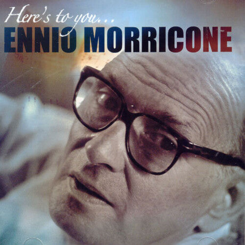 Morricone,ennio - Here's To You / O.s.t. - Music CD