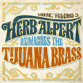 Alpert,herb - Music 3 - Herb Alpert Reimagines The Tijuana Brass - Vinyl Record