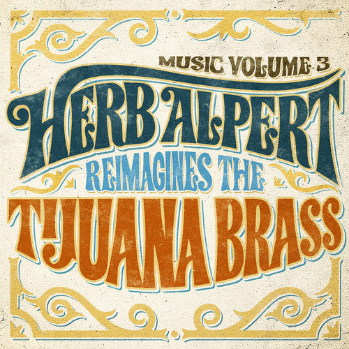 Music Volume 3: Herb Alpert Reimagines The Tijuana Brass [LP] Vinyl Record