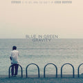 Blue In Green - Gravity - Music CD