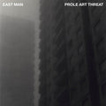 East Man - Prole Art Threat - Vinyl Record