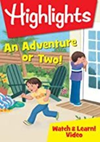 Highlights Watch & Learn: An Adventure Or Two - Highlights Watch & Learn: An Adventure Or Two - DVD