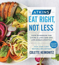 Heimowitz,colette - Atkins Eat Right Not Less - Books