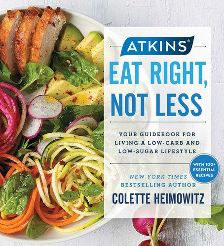 Heimowitz,colette - Atkins Eat Right Not Less - Books