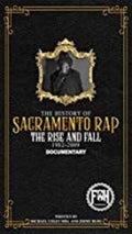 First Degree The D.e. - History Of Sacramento Rap - DVD