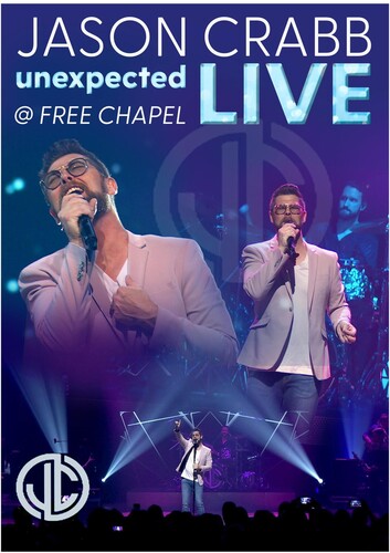Crab,jason - Unexpected: Live At Free Chapel - DVD