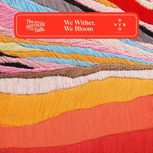 Northern Belle - We Wither We Bloom - Music CD
