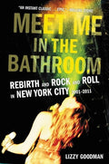 Goodman,lizzy - Meet Me In The Bathroom - Books