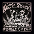 Sowell,matt - Organize Or Die - Vinyl Record