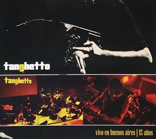 Tanghetto - Vivo En Buenos Aires: 15 Anos - Music CD