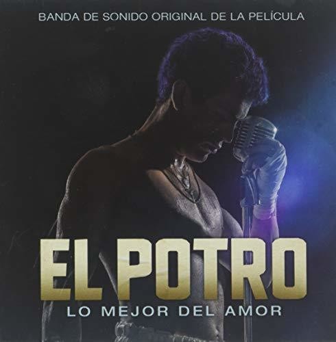 El Potro: Lo Mejor Del Amor / O.s.t. - El Potro: Lo Mejor Del Amor / O.s.t. - Music CD