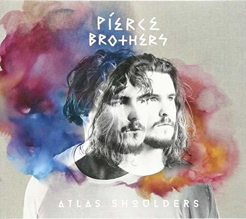 Pierce Brothers - Atlas Shoulders - Music CD