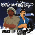 Sway & King Tech - Wake Up Show Freestyles 2 - Music CD