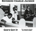 Jackson,reverend Charlie - God's Got It: The Legendary Booker & Jackson - Music CD