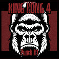 King Kong 4 - Punch It - Vinyl Record