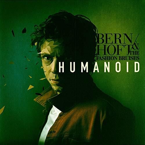 Bernhoft & Fashion Bruises - Humanoid - Vinyl Record