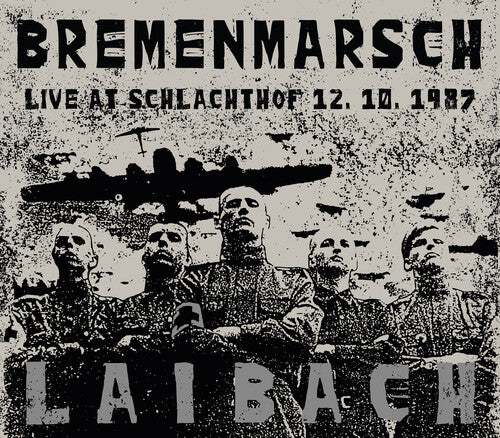 Laibach - Bremenmarsch: Live At Schlachthof 12.10.1987 - Music CD