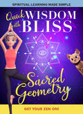 Quick Wisdom With Bliss: Sacred Geometry - Quick Wisdom With Bliss: Sacred Geometry - DVD