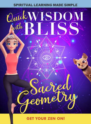 Quick Wisdom With Bliss: Sacred Geometry - Quick Wisdom With Bliss: Sacred Geometry - DVD