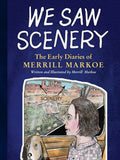 Markoe,merrill - We Saw Scenery - Books