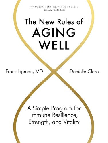 Lipman,frank - New Rules Of Aging Well - Books