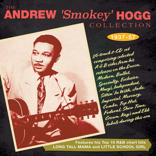 Hogg,andrew Smokey - Collection 1937-57 - Music CD