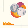 Nah - Nah - Vinyl Record