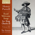 Purcell / Sixteen / Christophers - Royal Welcome Songs 3 - Music CD