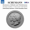 Schumann / Roth / Eisenlohr - Romances Ballads & Melodrama - Music CD