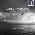 Macmillan / Farr - Organ Works - Music CD