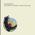 Glenn-copeland,beverly - Transmissions - Music CD