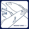 Funke,maxine - Silk - Vinyl Record