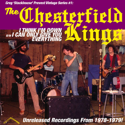Chesterfield Kings - I Think I'm Down / I Can Only Give You Everything - Vinyl Record
