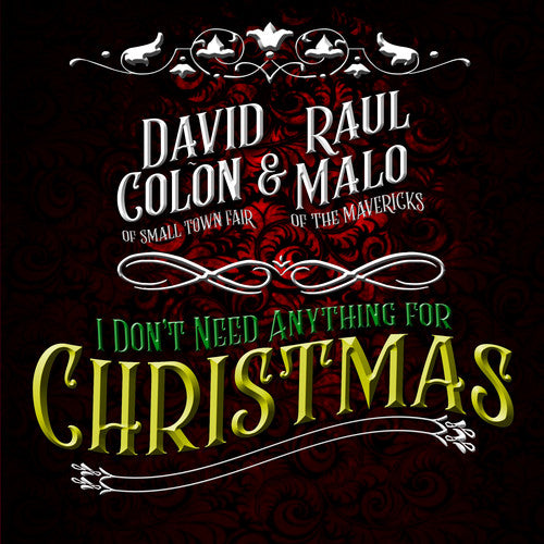 Malo,raul / Colon,david - I Don't Need Anything For Christmas