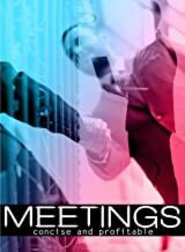 Meetings Concise And Profitable - Meetings Concise And Profitable - DVD