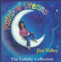 Valley,jim - Rainbow Dreams The Lullaby Collection - Music CD