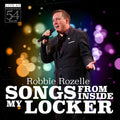 Rozelle,robbie - Songs From Inside My Locker - Live At Feinstein's - Music CD