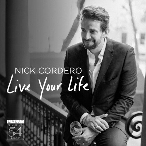 Cordero,nick - Live Your Life - Live At Feinstein's / 54 Below - Music CD