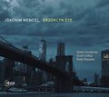 Mencel,joachim - Brooklyn Eye - Music CD